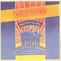 Purchase Gold City - Masters Of Gospel