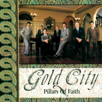 Purchase Gold City - Pillars Of Faith