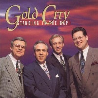 Purchase Gold City - Standing In The Gap