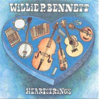 Purchase Willie P.Bennett - Heartstrings