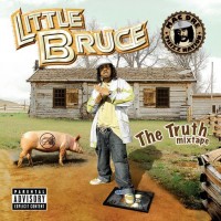 Purchase Little Bruce - The Truth (Mixtape)