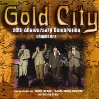 Purchase Gold City - 20Th Anniversary Celebration Vol. 1