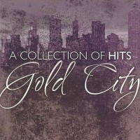 Purchase Gold City - A Collection Of Hits
