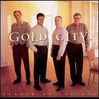 Purchase Gold City - Preparing The Way