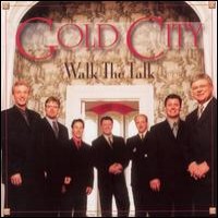 Purchase Gold City - Walk The Talk