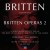 Buy Benjamin Britten - Britten Conducts Britten Vol. 2: Operas II CD6 Mp3 Download