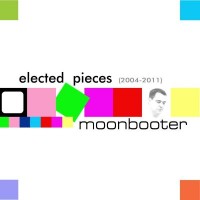 Purchase Moonbooter - Elected Pieces (2004-2011)