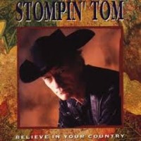 Purchase Stompin' Tom Connors - Believe In Your Country