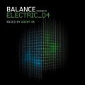 Buy VA - Agent 86: Balance Presents Electric 04 Mp3 Download
