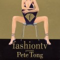 Buy VA - Fashion TV Presents Pete Tong CD2 Mp3 Download