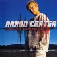 Purchase Aaron Carter - Another Earthquake!