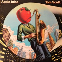 Purchase Tom Scott - Apple Juice (Vinyl)