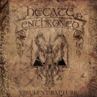 Purchase Hecate Enthroned - Virulent Rapture