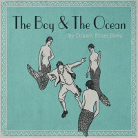 Purchase Drawn From Bees - The Boy & The Ocean (EP)