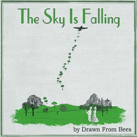 Purchase Drawn From Bees - The Sky Is Falling (EP)
