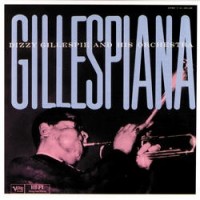 Purchase Dizzy Gillespie - Gillespiana (Reissued 1993)