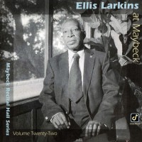 Purchase Ellis Larkins - Live At Maybeck Recital Hall Vol. 22
