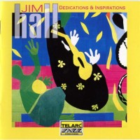 Purchase Jim Hall - Dedications & Inspirations