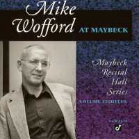 Purchase Mike Wofford - Live At Maybeck Recital Hall Vol. 18