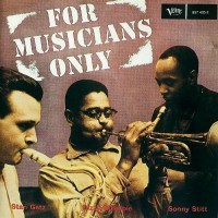 Purchase Stan Getz - For Musicians Only (With Dizzy Gillespie & Sonny Stitt) (Vinyl)
