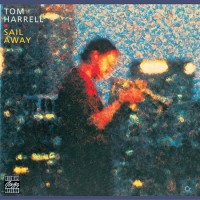 Purchase Tom Harrell - Sail Away