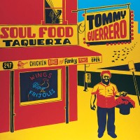 Purchase Tommy Guerrero - Soul Food Taqueria
