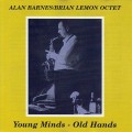 Buy Alan Barnes - Young Minds: Old Hands (With Brian Lemon) Mp3 Download