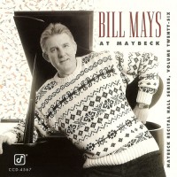 Purchase Bill Mays - Live At Maybeck Recital Hall Vol. 26
