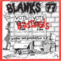 Purchase Blanks 77 - Destroy Your Generation (EP)