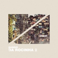 Purchase Sango - Da Rocinha 2