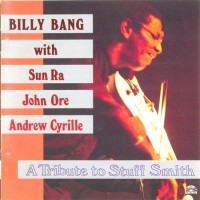 Purchase Billy Bang - A Tribute To Stuff Smith