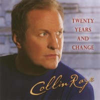 Purchase Collin Raye - Twenty Years And Change