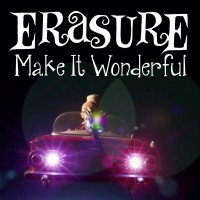 Purchase Erasure - Make It Wonderful (CDS)