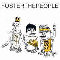 Purchase Foster the People - Call It What You Want (Remixes) (EP)