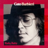 Purchase Gato Barbieri - Ruby, Ruby (Vinyl)