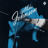 Purchase Mike Johnson - Where Am I?