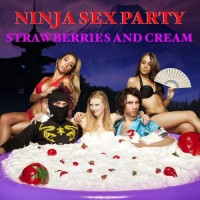 Purchase Ninja Sex Party - Strawberries And Cream