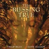 Purchase Philip Riley - The Bleesing Tree (With Jayne Elleson)