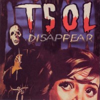 Purchase T.S.O.L. - Disappear