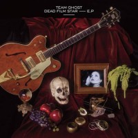 Purchase Team Ghost - Dead Film Star (EP)