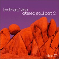 Purchase Brothers Vibe - Altered Soul Pt. 2 (EP)