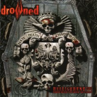 Purchase Drowned - Belligerent - Part Two: Where Death And Greed Are United