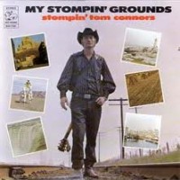 Purchase Stompin' Tom Connors - My Stompin' Grounds