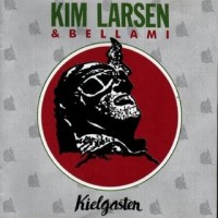Purchase Kim Larsen & Bellami - Kielgasten