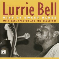 Purchase Lurrie Bell - Kiss Of Sweet Blues