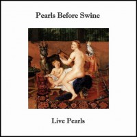 Purchase Pearls Before Swine - Live Pearls