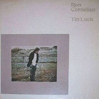 Purchase Ron Cornelius - Tin Luck (Vinyl)