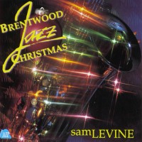 Purchase Sam Levine - Brentwood Jazz Christmas