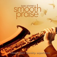 Purchase Sam Levine - Smooth Praise
