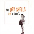 Buy The Dry Spells - Live at CBGB's Mp3 Download